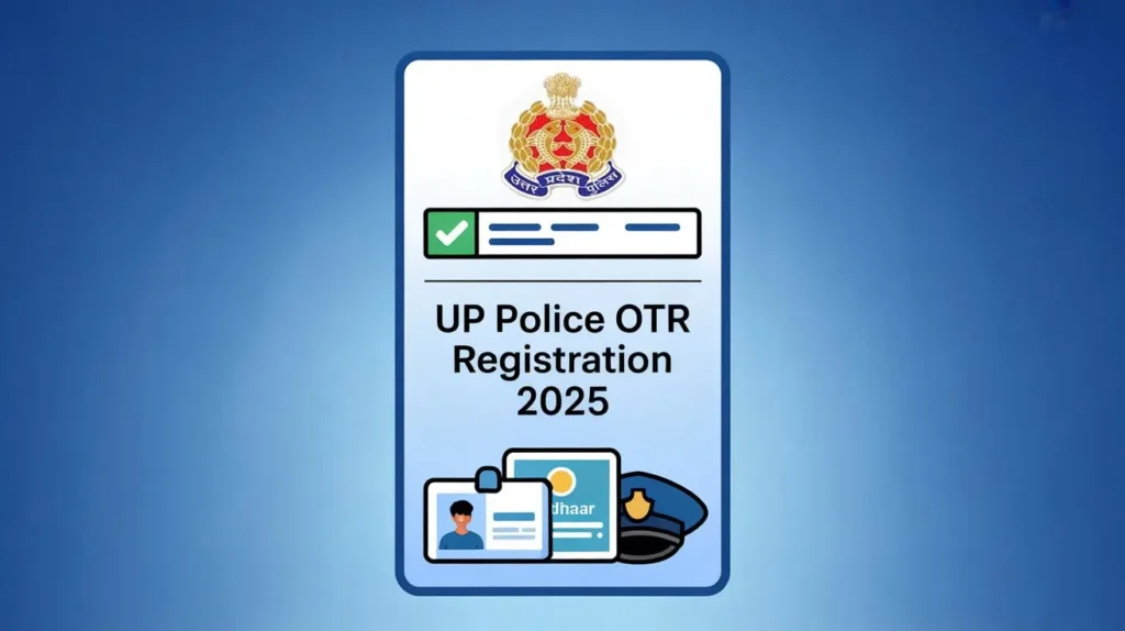 UP Police OTR Registration 2025